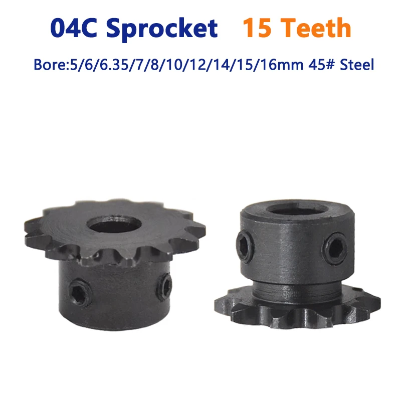 1pc 15T 04C Chain Gear 45# Steel 15 Teeth Industrial Transmission Drive Sprocket Wheel Bore Size 6 6.35 7 8 10 12 14 15 16mm