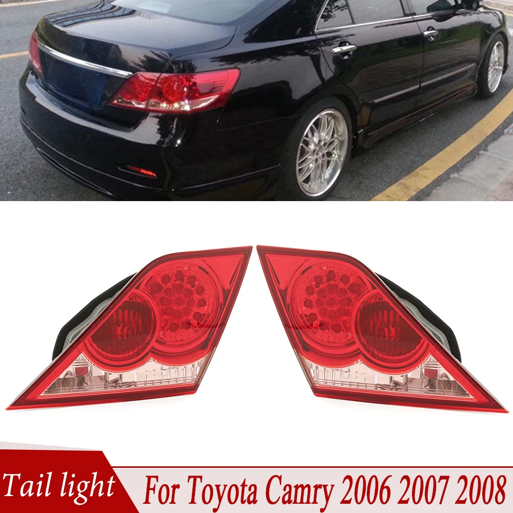 For Toyota Camry 2006 2007 2008 Tail Light Rear Bumper Inside Brake