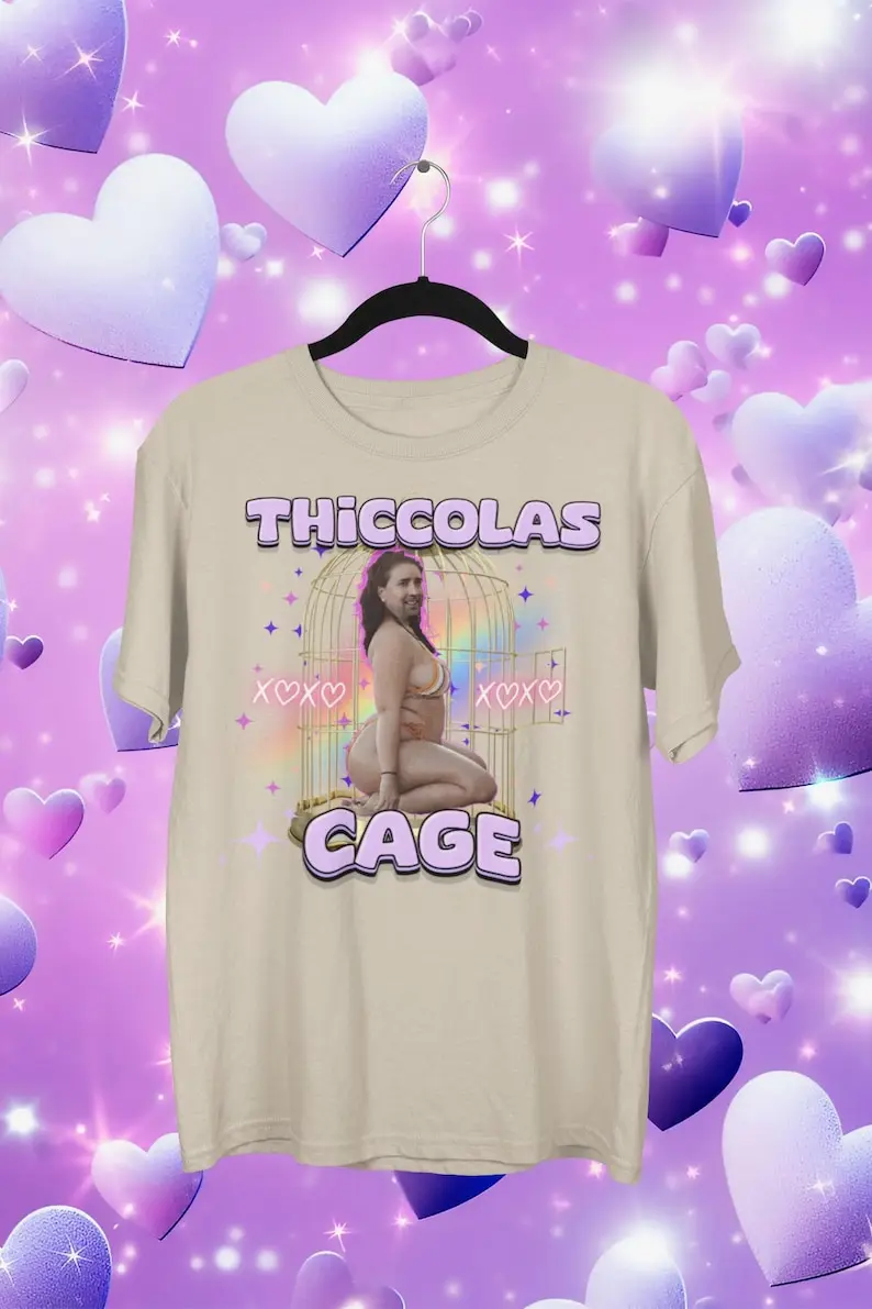 Thiccolas Cage Funny Meme Shirt Gag Tshirt Unhinged Gift Inappropriate Cursed Celebs Celebrities Offensive Raunchy Stupid Meme 6