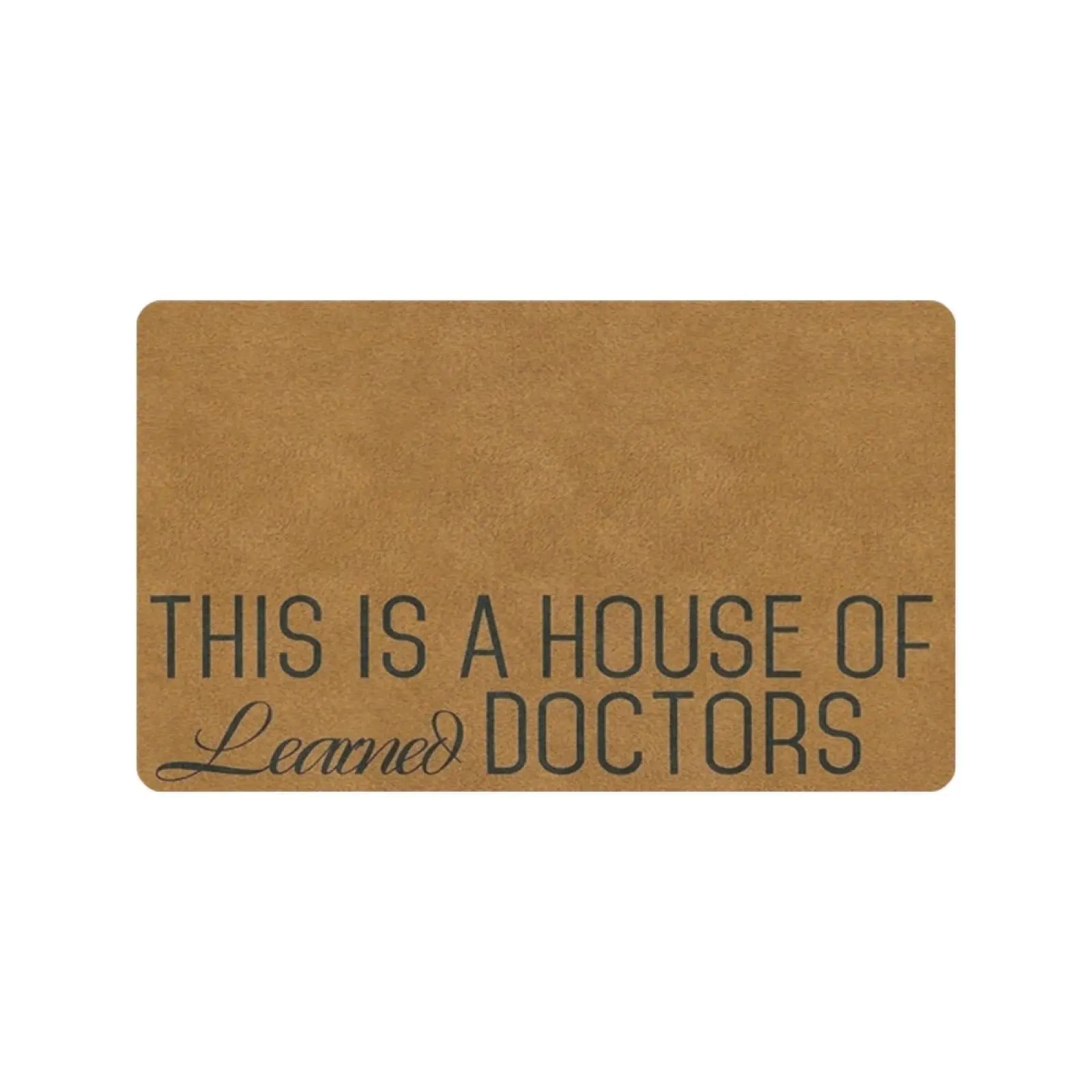 

This Is A House Of Learned Doctors Doormat Step Brothers Movie Decor Housewarming Porch Rug Entrance Door Floor Mat