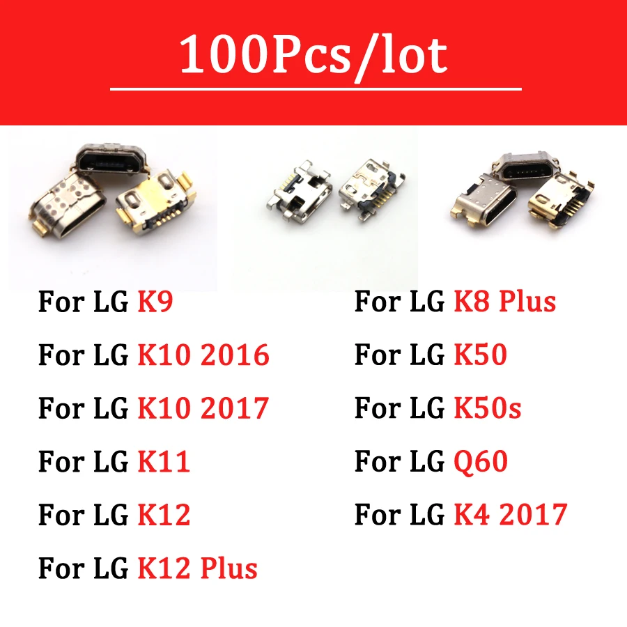 

100Pcs/Lot USB Charging Port Connector Charge Jack Socket Dock For LG K9 K11 K4 K10 2017 2016 K8 K12 Plus K50 K50s Q60