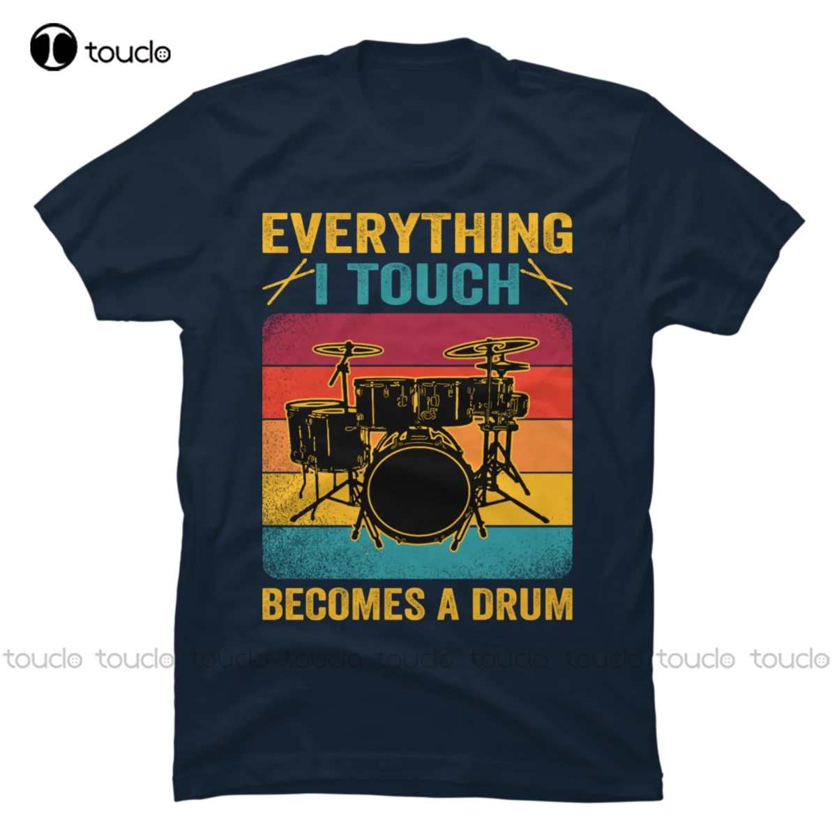 

Everything I Touch Becomes A Drum T-Shirt For Unisex, Most Sizes, Multicolor sleeveless shirts for men