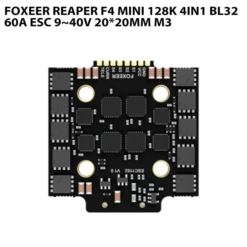 Foxeer Reaper F4 Mini 128K 4in1 BL32 60A ESC 9~40V 20*20mm M3