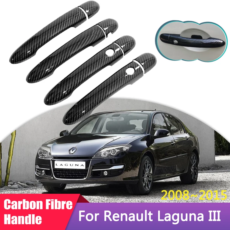 

Наружная крышка дверной ручки из углеродного волокна для Renault Laguna III MK3 X91 2008 ~ 2015 2009 2010, аксессуары для украшения автомобиля, стильная наклейка