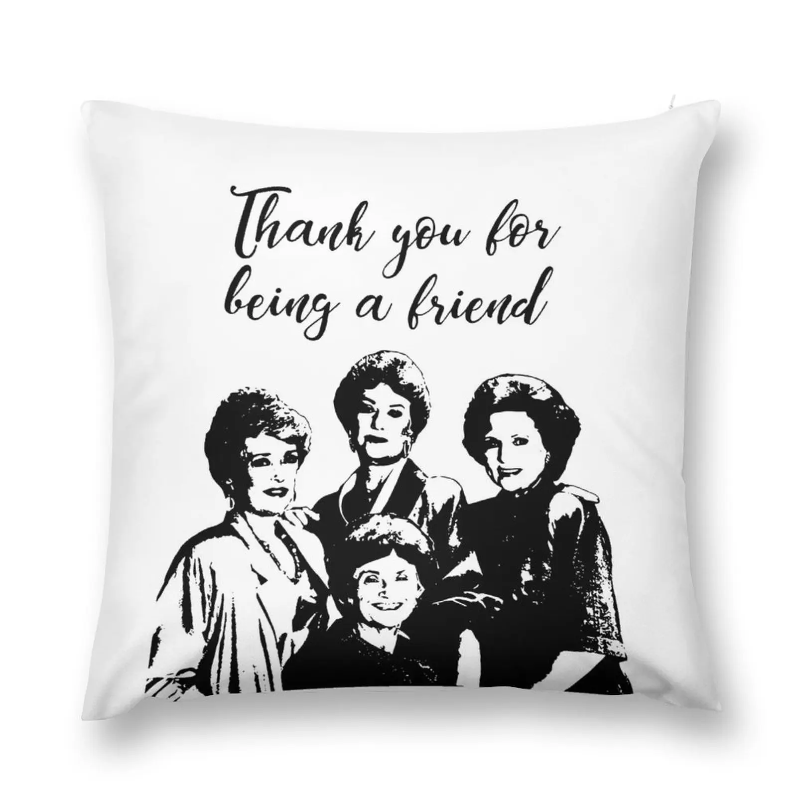 

thanks you for being a friend-golden girls Throw Pillow Christmas Pillow Cusions Cover pillows decor home ornamental pillows