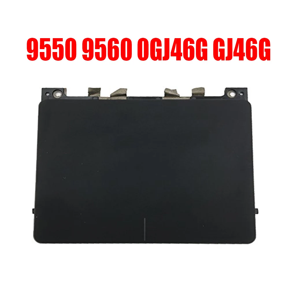 0GJ46G GJ46G Laptop Touchpad For DELL For XPS 15 9550 9560 Precision 5510 M5510 M5520 Black New