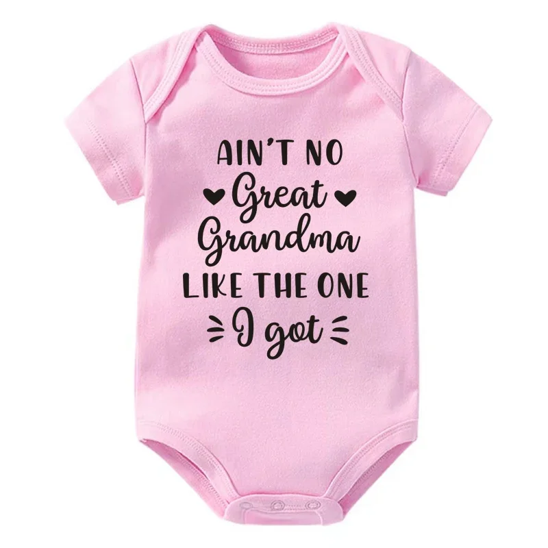 Ain't No Great Grandma Like The One I Got Newborn Baby Bodysuit Toddler Short Sleeve Jumpsuit Clothes Infant Girl Boy Romper 4