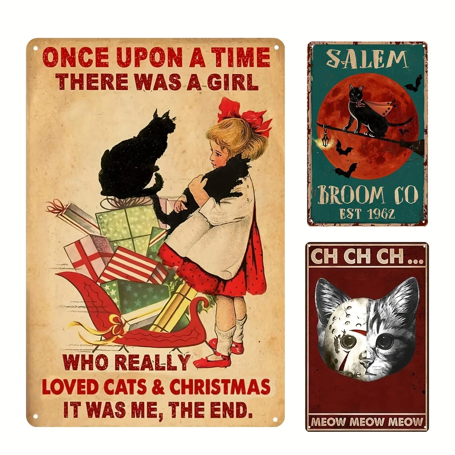 

Once Upon A Time There Was A Girl Who Really Loved Cats And Christmas Retro Metal Tin Sign Vintage Sign For Home Wall Decor Sign