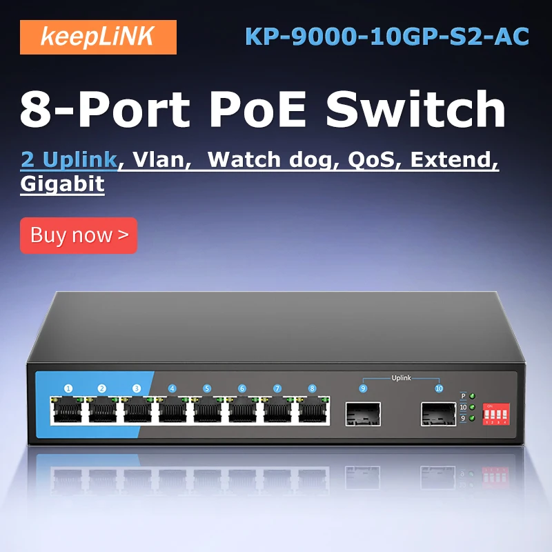 

Keeplink 10-Port Gigabit Switch with 8-PoE Ports and 2-SFP Uplink