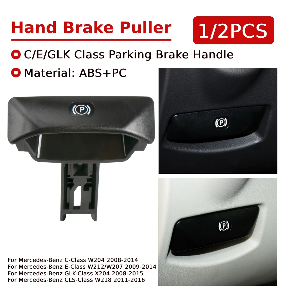 Parking brake release handle 1/2PCS For Mercedes-Benz C-Class W204 E-Class W212 W207 CLS-Class W218 2044270020