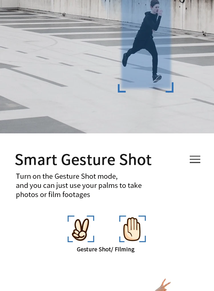 KK13 Drone, Smart Gesture Shot Turn on the Gestures Shot mode, andyou can take photos