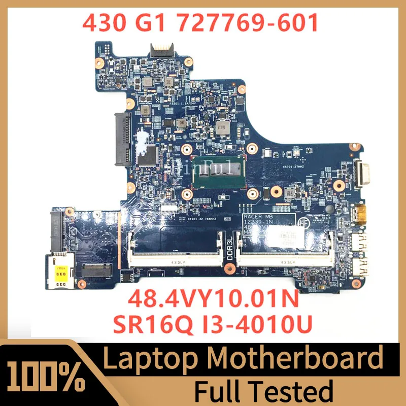 

727769-601 727769-501 727769-001 для HP Probook 430 G1 материнская плата для ноутбука 12239-1N 488.4yv10.01n W/SR16Q I3-4010U процессор 100% протестирован