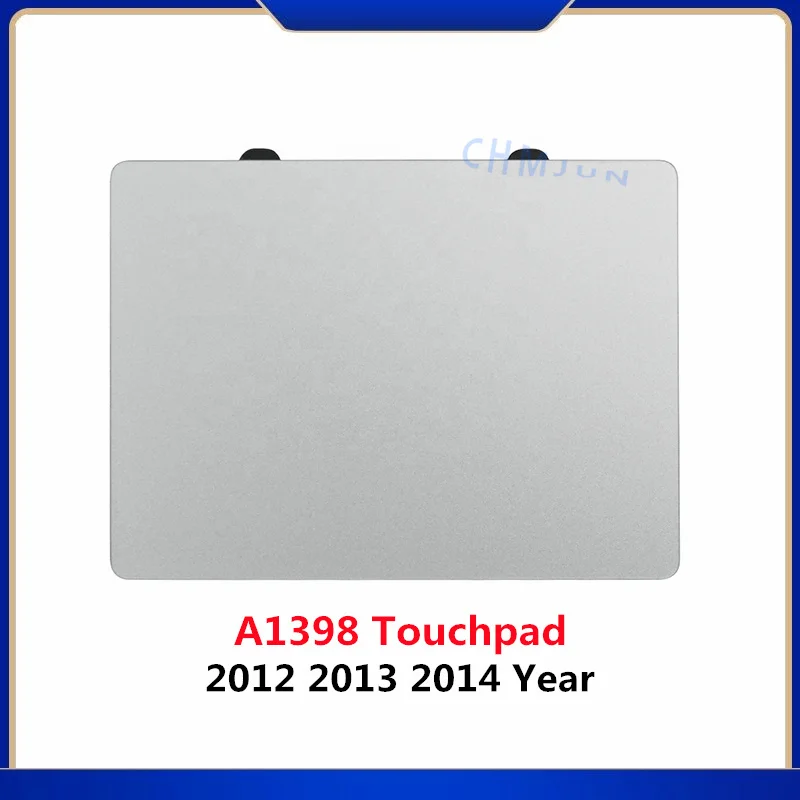 Laptop A1398 Trackpad For Macbook Pro Retina 15.4" A1398 Touchpad 2012 2013 2014 Years