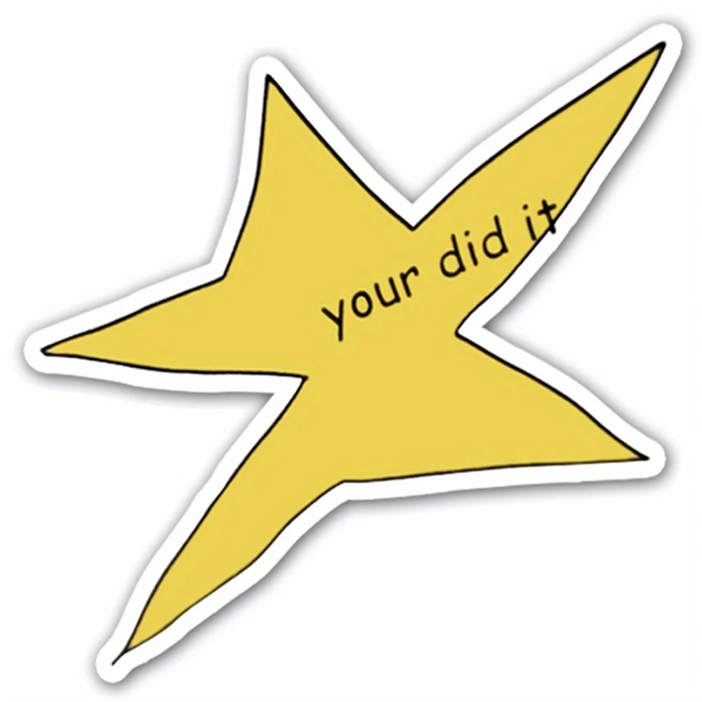 

Your Did It Star Meme Sticker Funny Sticker Waterproof Vinyl Sticker Waterproof For Car Stickers Decorative Accessories