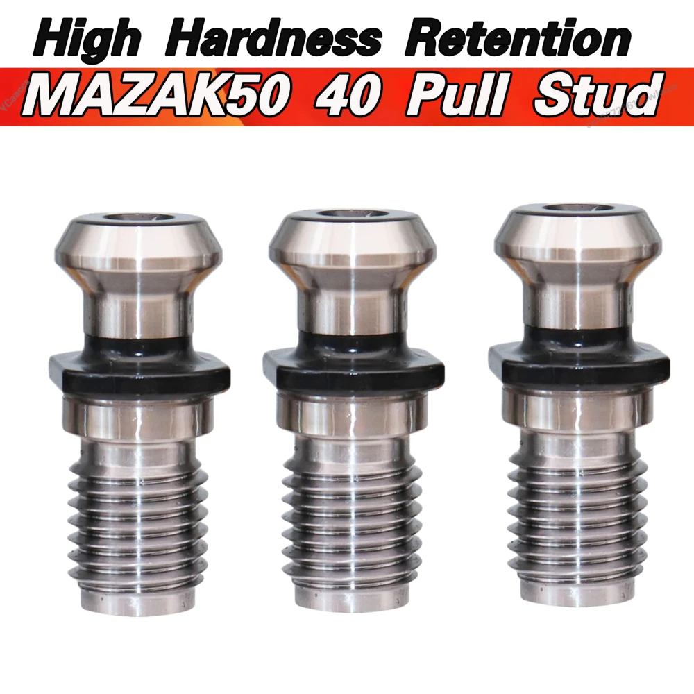MAZAK40 MAZAK50 Pull Stud High Hardness Retention Knob CNC Holders Knob Milling 10pcs cnc milling pull stud knob