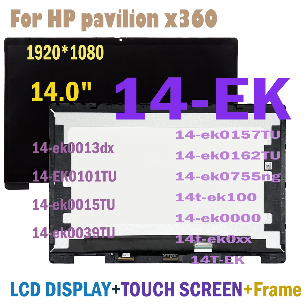 14 FHD LCD For HP Pavilion X360 14-EK Series 14-EK0101TU 14-EK0101TU LCD Display Touch Screen Digitizer Assembly with Frame