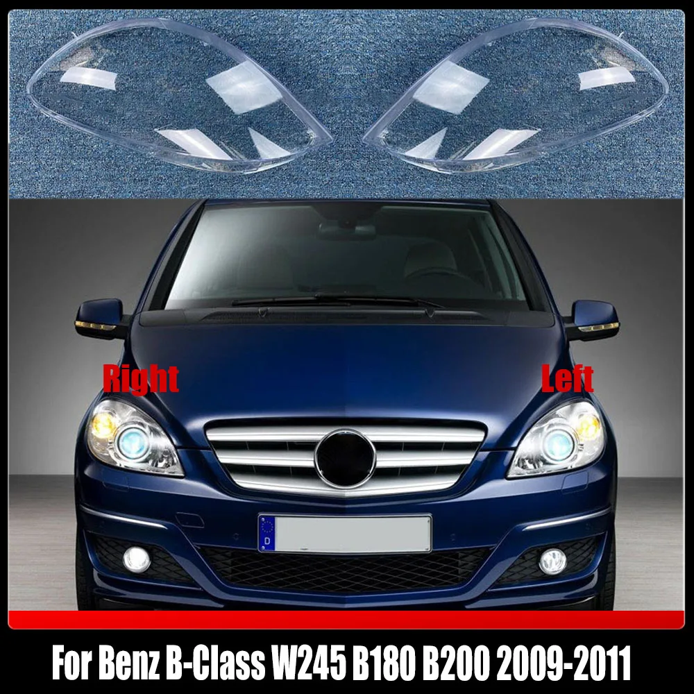 

For Benz B-Class W245 B180 B200 2009-2011 Headlight Cover Transparent Headlamp Shell Plexiglass Replace Original Lampshade