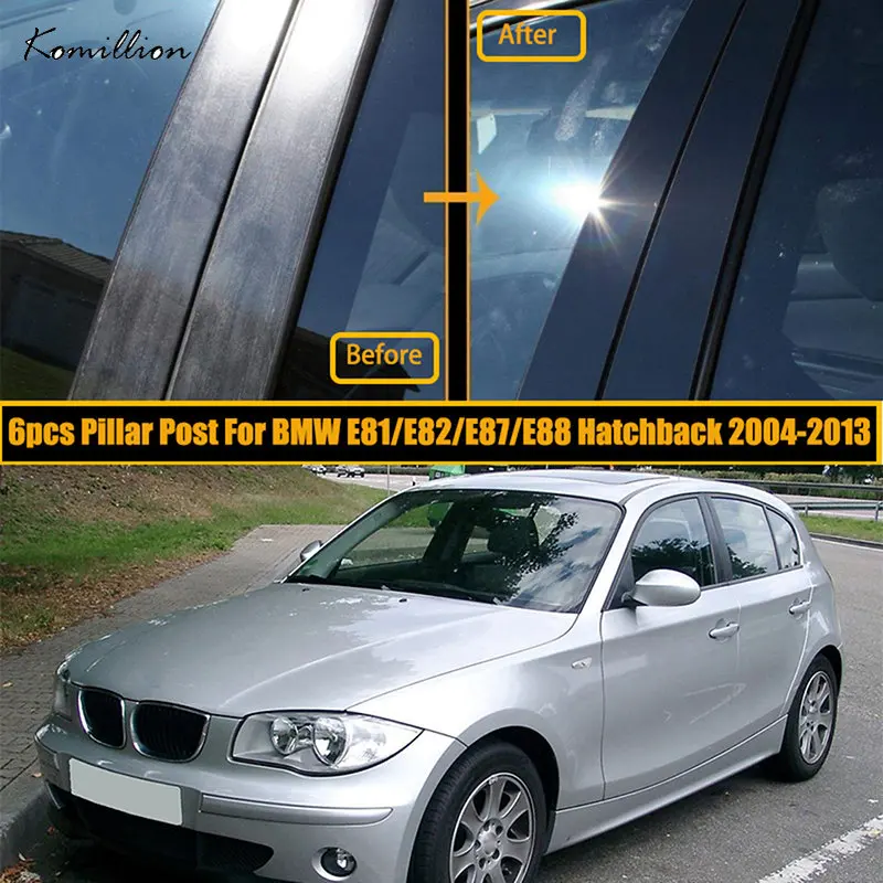 

6Pcs Car Door Window Pillar Posts Trim Cover Stickers Exterior accesorios for BMW 1 Series E81/E82/E87/E88 Hatchback 2004-2013