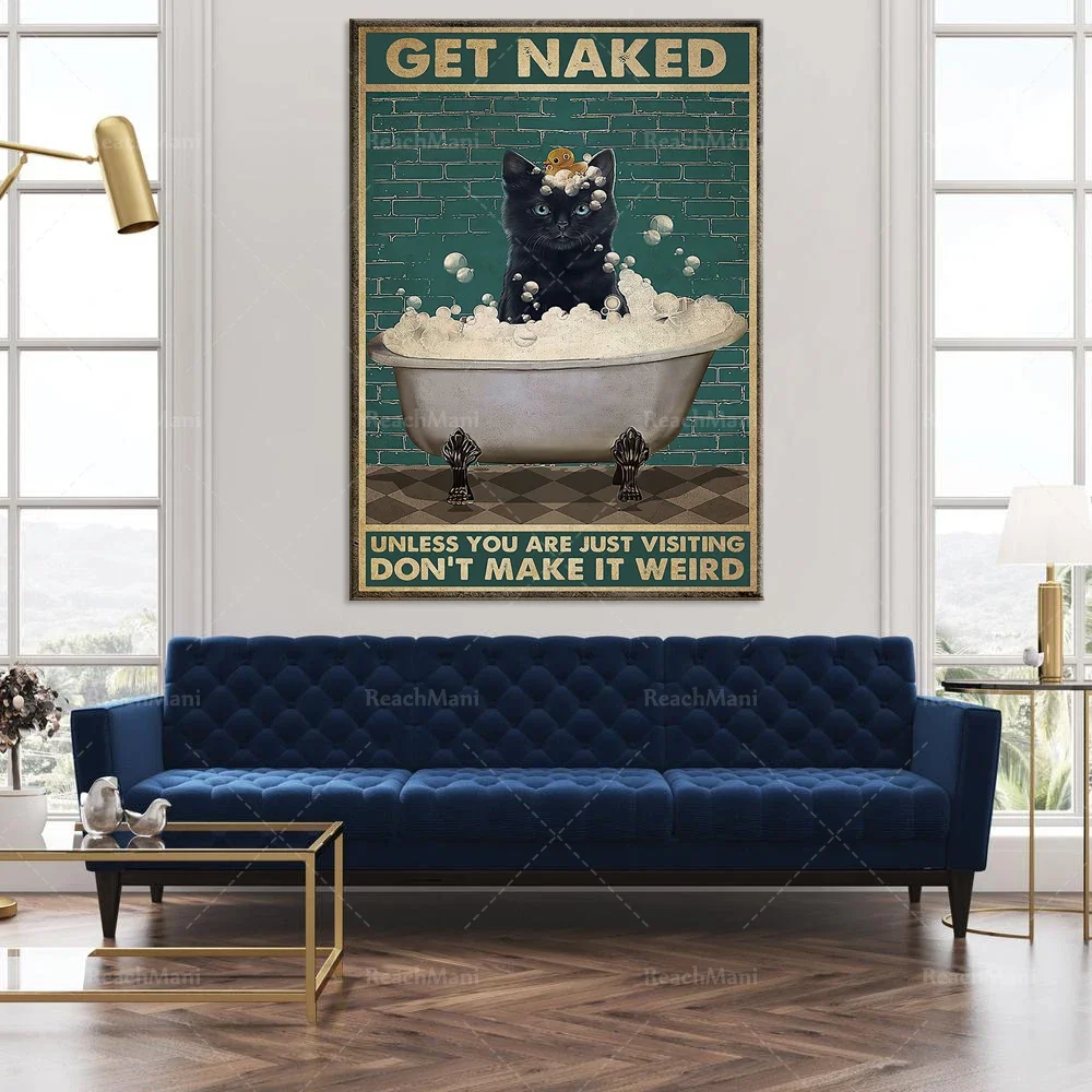 Funny cat takes off clothes, don't tag unless someone is visiting, weird poster, bathroom decor, funny cat wall decor