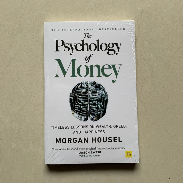 The Psychology of Money: Timeless Lessons on Wealth, Greed, and Happiness  Finance Books