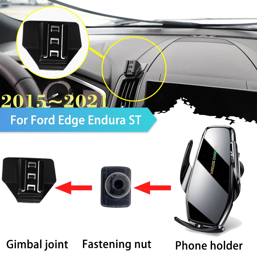 

30W Car Phone Holder for Ford Edge Endura ST Line 2015~2021 Clip Support Stand Wireless Fast Charging Sticker Accessories iPhone