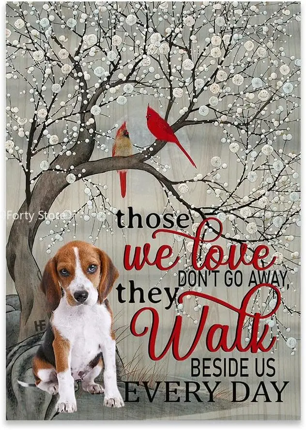 

Vintage Metal Tin Signs Beagle Those We Love Don't Go Away They Walk Beside Us Every Day Tin Sign Vintage Bar Club Cave