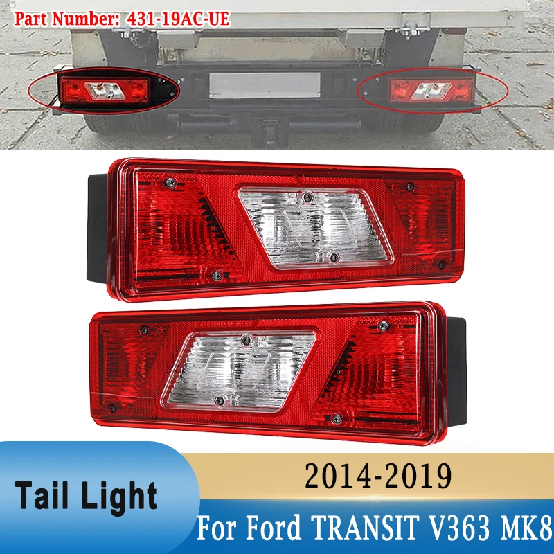 

Car Tail Lights Rear Back Lamp Assembly for Ford Transit V363 MK8 Pickup 2014-2021 BK31-13405-CC 1847493 1847494 Replacement