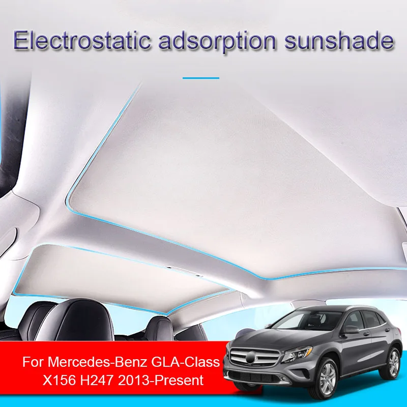 

Car Electrostatic Adsorption Sunroof Sunshade For Mercedes-Benz GLA-Class X156 H247 2013-2025 Heat Insulation Internal Accessory