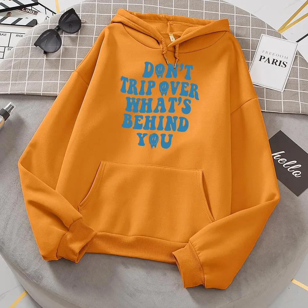 

Don'T Trip Over What'S Behind You Printed Women Hoodies Fashion Casual Hoodie Fleece S-Xxl Hoody Hot Sale Brand Oversize Clothes