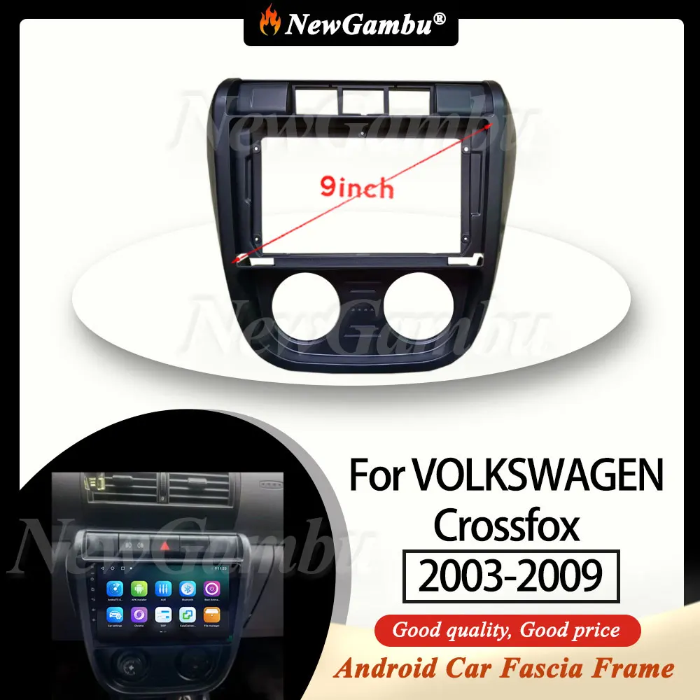 NewGambu 9 Inch Radio Fascia fit For VOLKSWAGEN Crossfox 2003-2009 Fascia  Frame No Cable Trim Panel Audio - AliExpress, image size:1000x1000