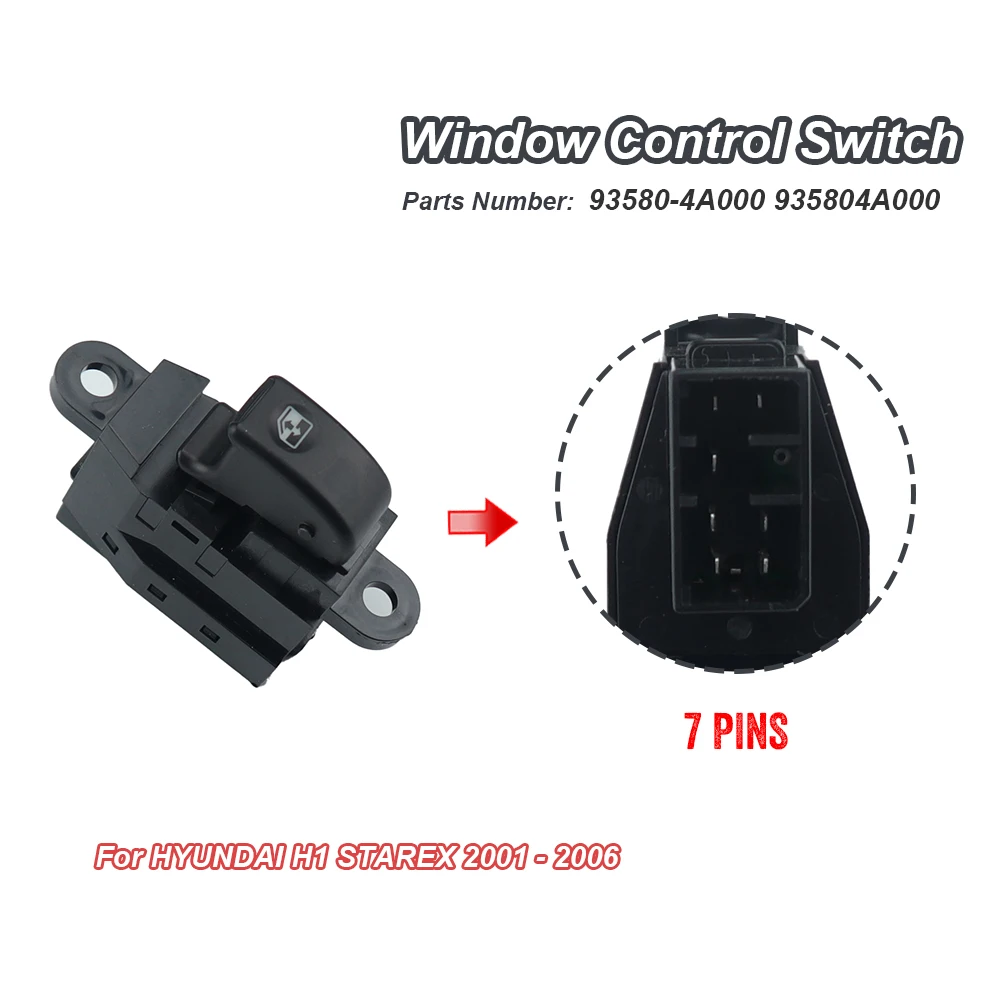 

New Power Window Single Switch For Hyundai 2001-2006 i800 iMax Hyundai Libero H-1 Starex H1 93580-4A000 935804A000