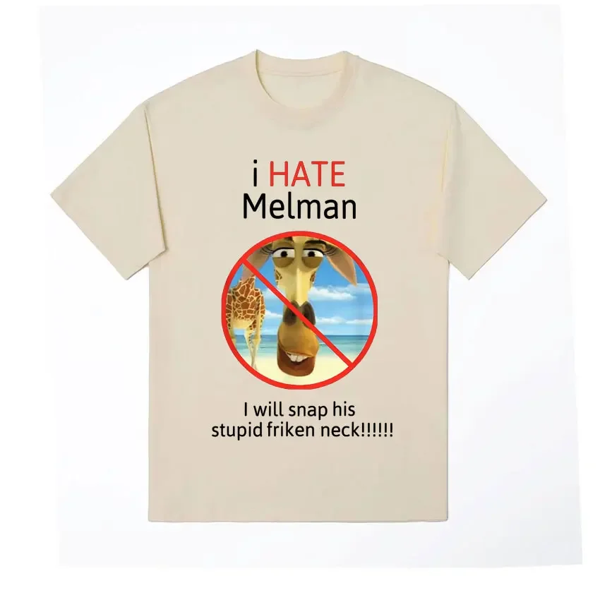I Hate Melman Meme T Shirt I Will Snap His Stupid Friken Neck Funny Tshirt Men Women Casual Oversized T Shirts Streetwear 3