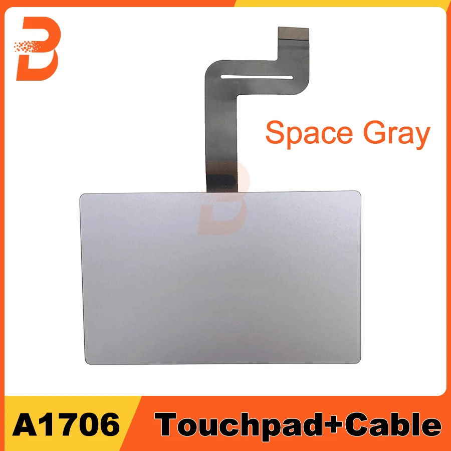 Original Grey Space Gray Color A1706 Trackpad Touchpad with Cable For Macbook Pro Retina 13.3'' A1706 Track Pad Year