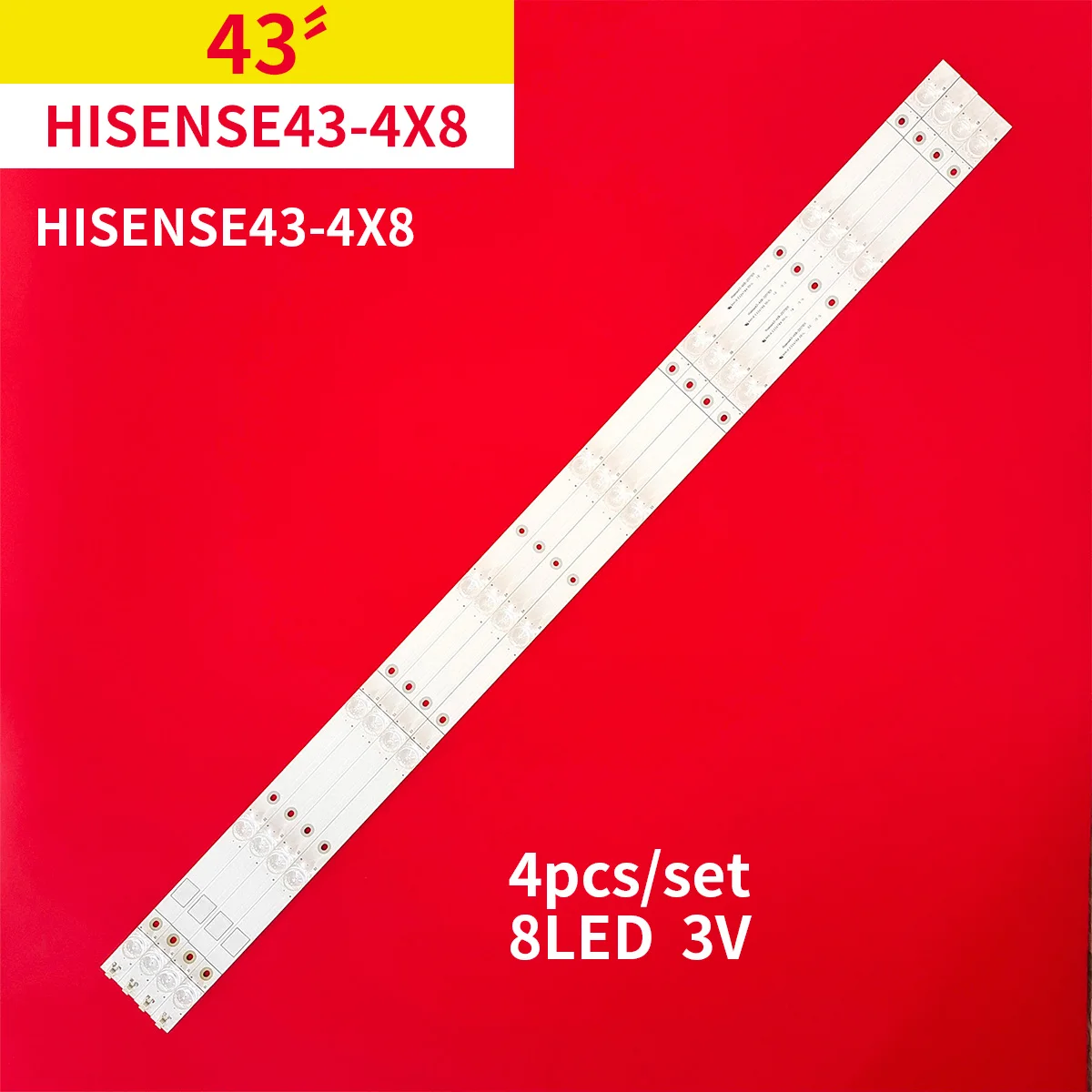 

4Pcs/1Set LED Backlight Strip 8 Lamps for Hisense 43 TV Hisense43-4x8 3V