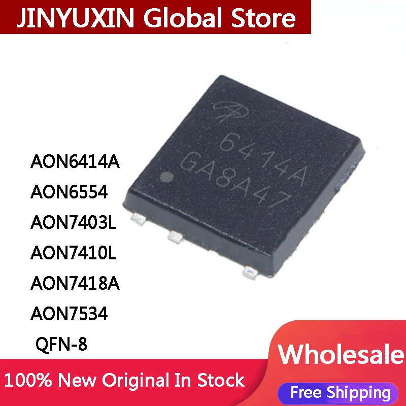 10PCS New AON6414A AON6414 AO6414A 6414A AON6554 AON7403L AON7403 ...