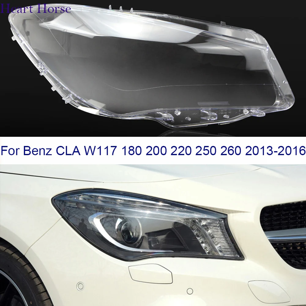 

For Benz W117 CLA 180 200 220 250 260 Headlights Cover Plexiglass Lampshade Lamp Shade Headlamp Shell Lens 2013 2014 2015 2016