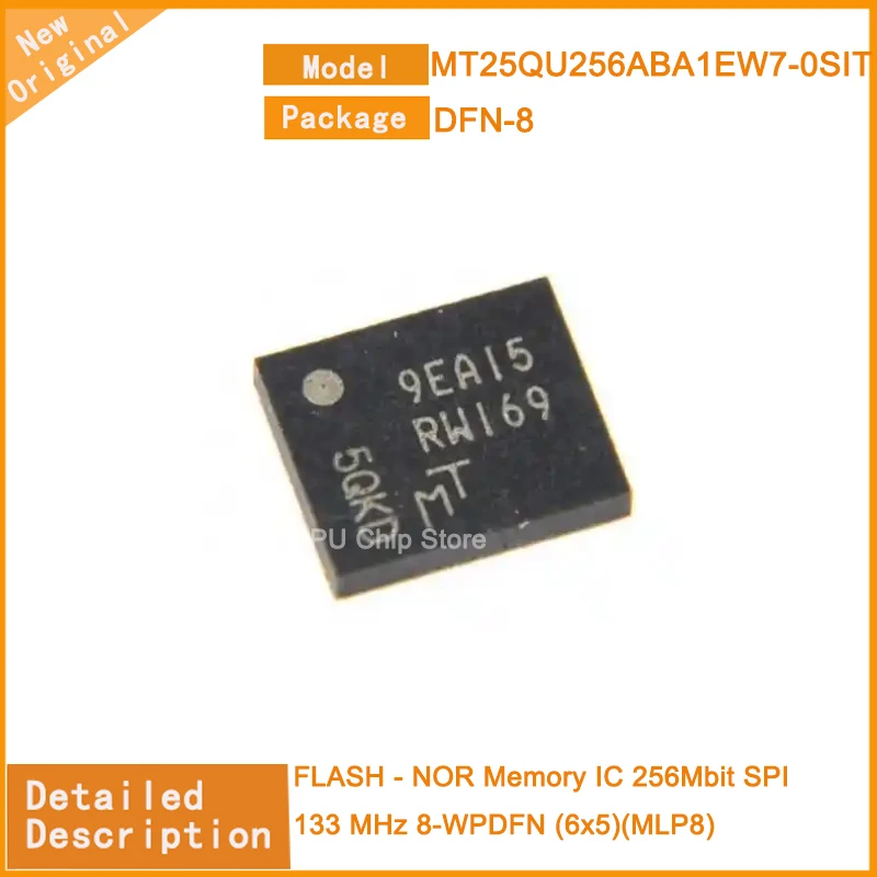 

5Pcs/Lot New MT25QU256ABA1EW7-0SIT MT25QU256 FLASH - NOR Memory IC 256Mbit SPI 133 MHz 8-WPDFN (6x5)(MLP8)