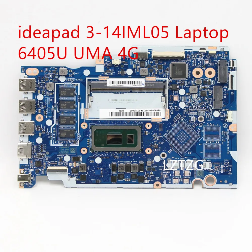Материнская плата для ноутбука Lenovo ideapad 3-14IML05, материнская плата 6405U UMA 4G 5B20S44170 5B21B36515
