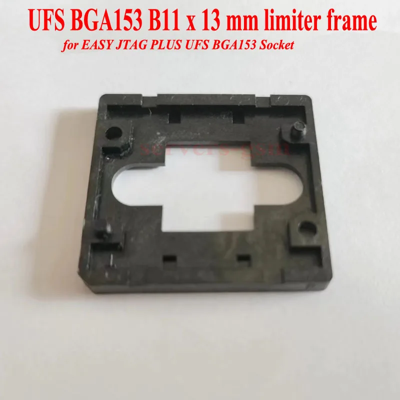 EASY JTAG UFS BGA153 리미터 프레임 크기 B11x13 MM ESAY JTAG UFS BGA 153 소켓용