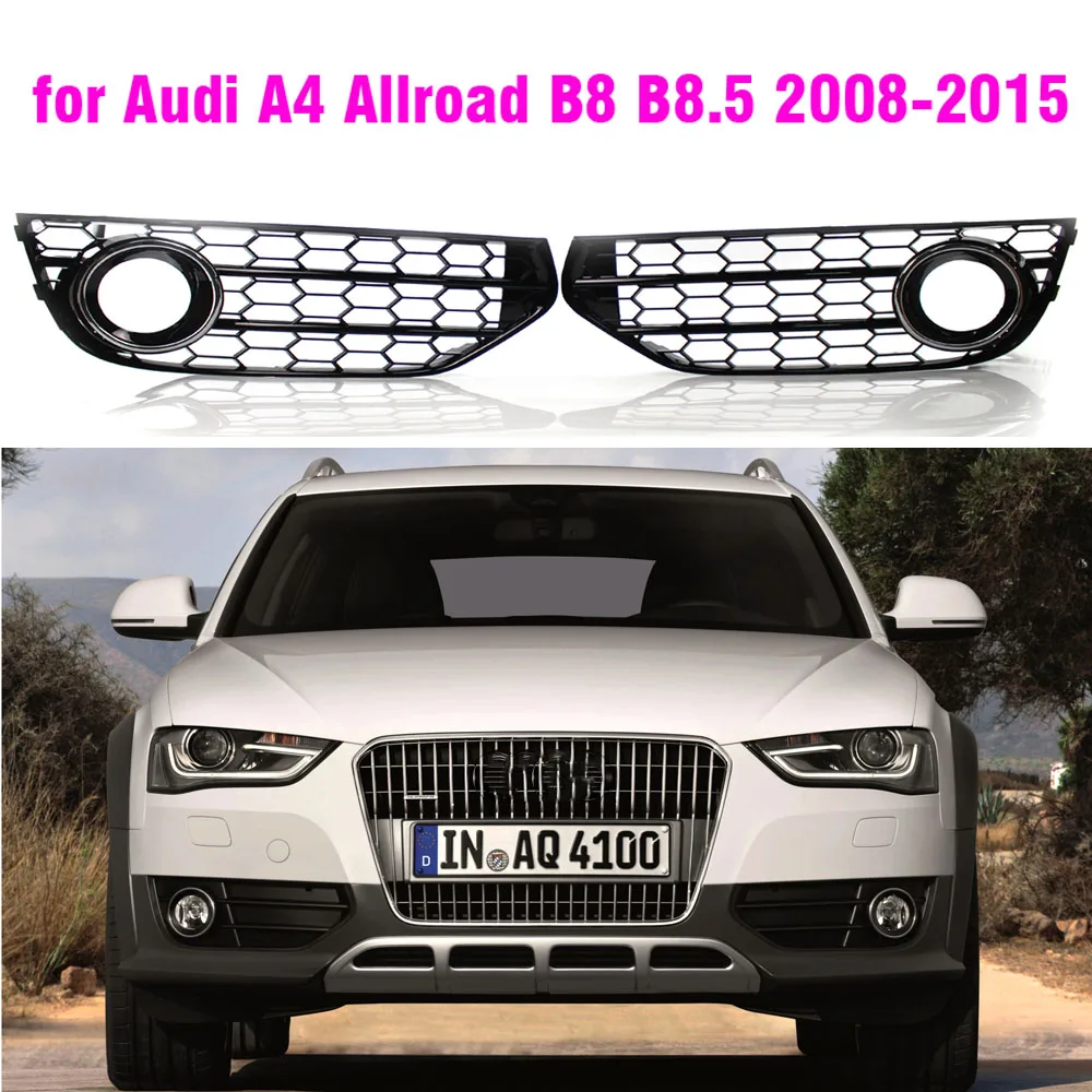 Car Front Bumper Lower Grille Fog Light Grill For Audi A4 B8 B8.5 Allroad Quattro Wagon Fog Lamp