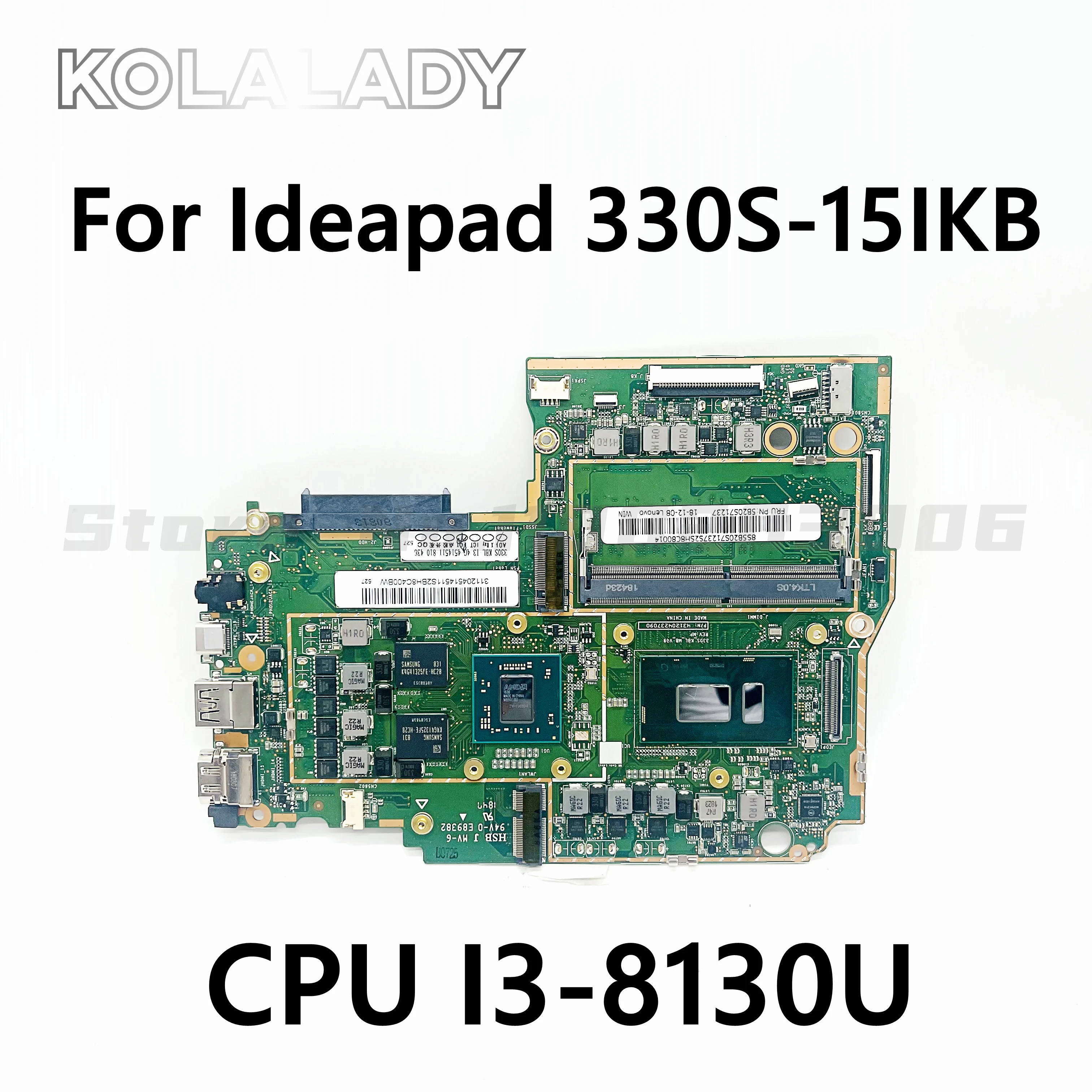 

Материнская плата для ноутбука Lenovo Ideapad 330S-15IKB с процессором I3-8130U RAM 4G GPU 216-0905018 DDR4, протестированная материнская плата 100%