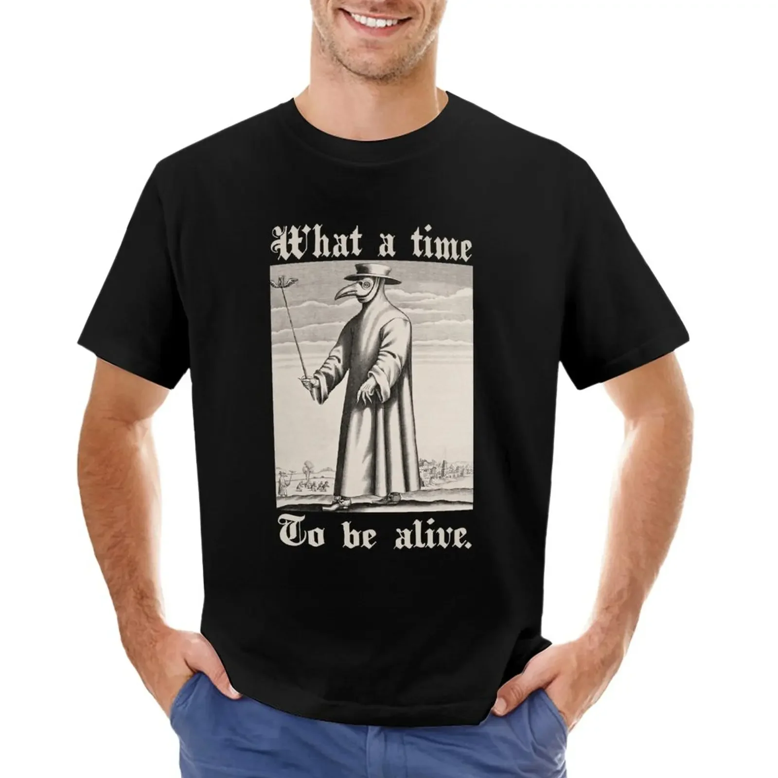 

What a Time To Be Alive T-Shirt plain graphics oversizeds tops men t shirts