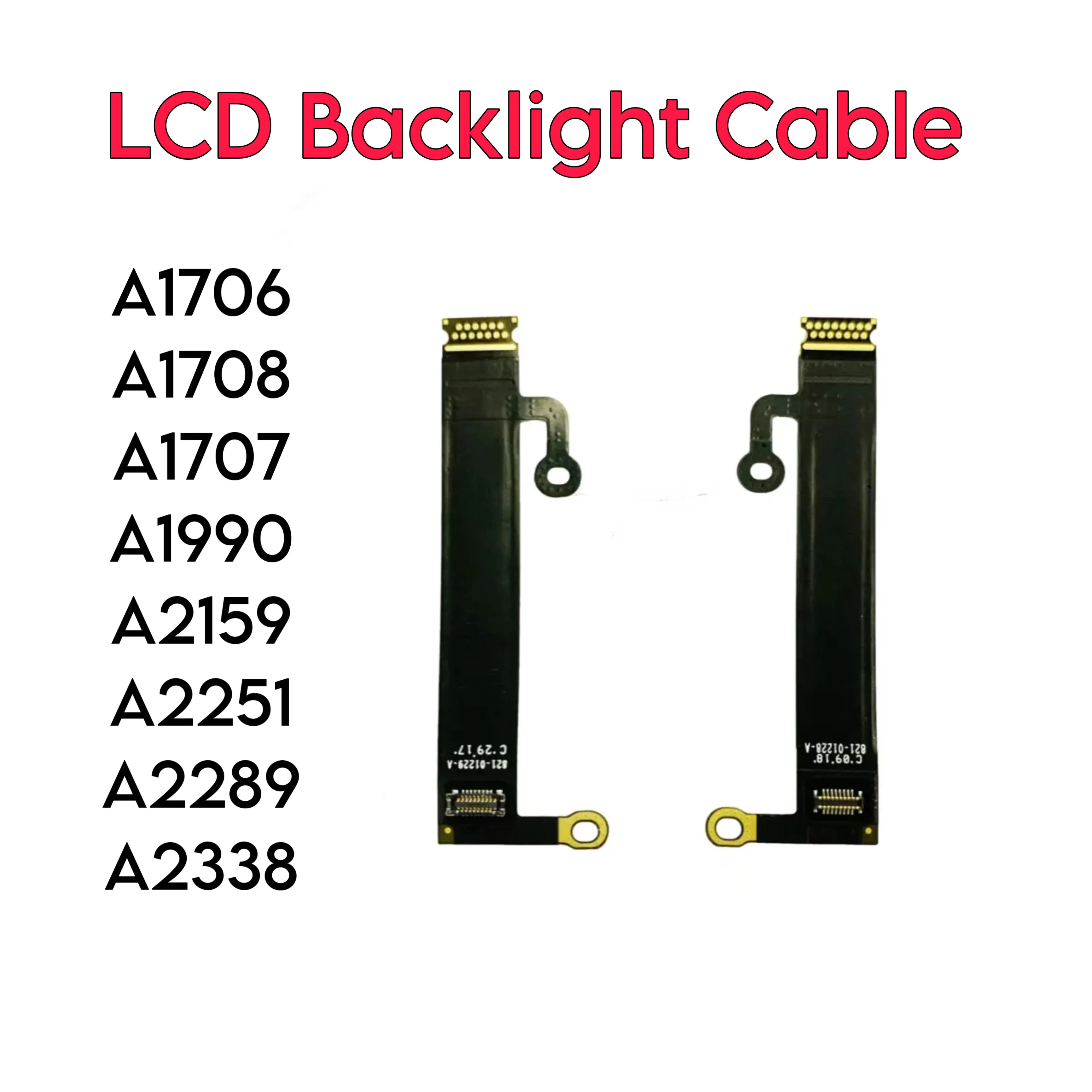 LCD Backlight Cable Repair Flexgate Screen Backlight for Macbook Pro 13" 15" A1707 A1990 A2251 A2289 A1706 A1708 A1989 LCD Display Backlight Cable