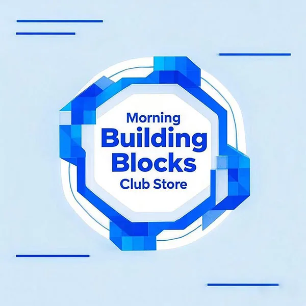 Morning Building Blocks Club Store