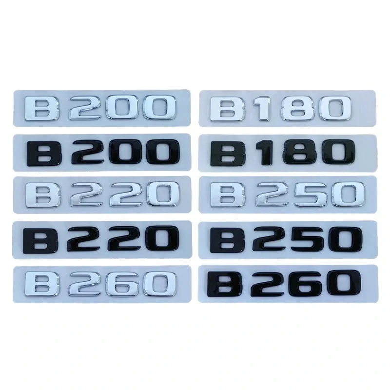 

3D ABS Chrome Black Letters For Mercedes Benz B180 B200 B220 B250 B260 W246 W245 Car Trunk Emblem Badge Logo Sticker Accessories