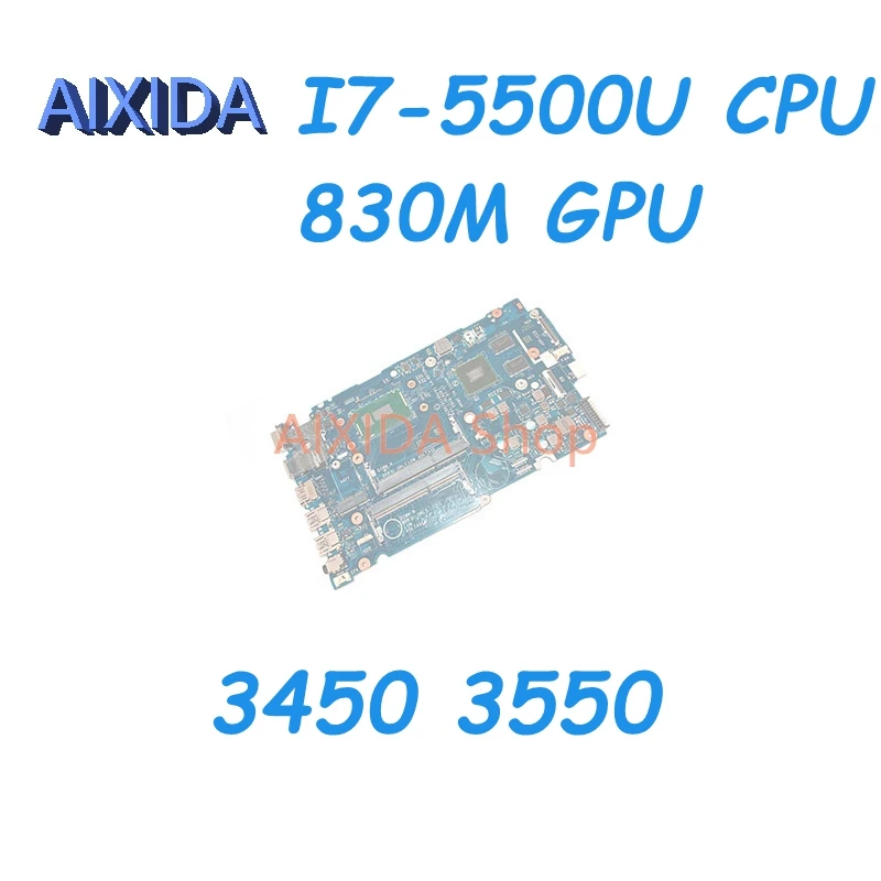 

AIXIDA CN-0KFY45 KFY45 ZAL50/51/60/61 LA-B072P Mainboard For dell Latitude 3450 3550 Laptop Motherboard I7-5500U CPU 830M GPU