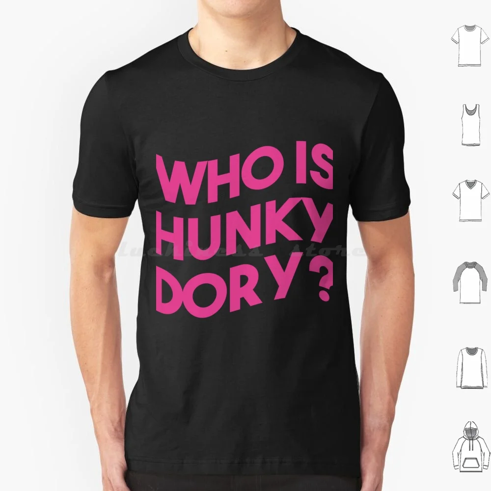 Chi È Hunky Dory? T-Shirt, T-Shirt Real Householders Of Beverly Hills. Maglietta 6Xl Cotone Cool Tee Chi È Hunky Dory Rhobh