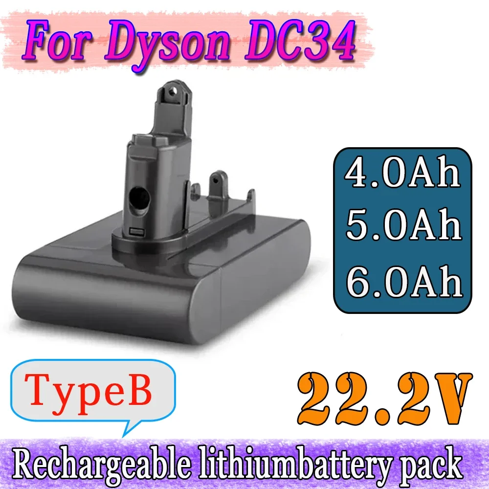 

DC34 B-Type 22.2V 6000/5000/4000mAH Lithium Ion Battery for For Dyson DC31 DC34 DC35 DC44 DC45 Replacement