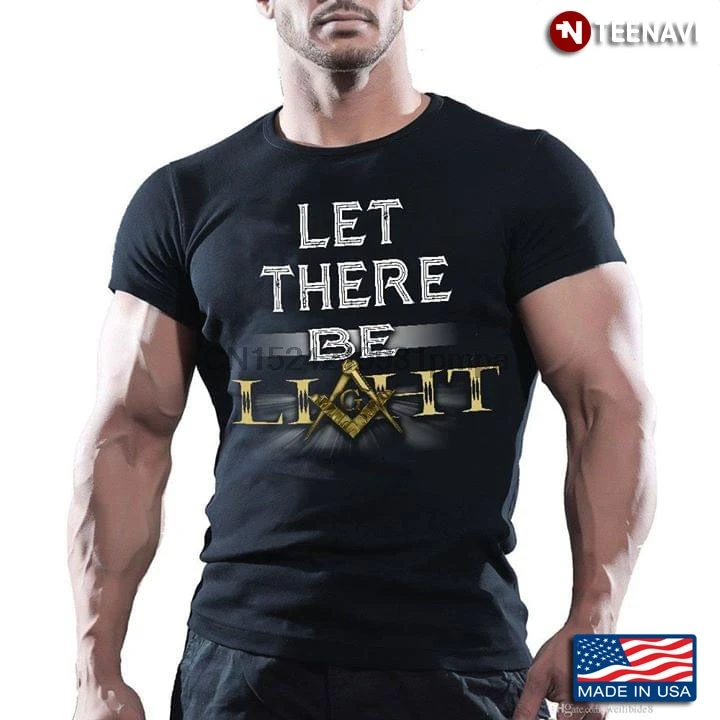 Men T Shirt Let There Be Light Masonic Symbol Women tshirts |
