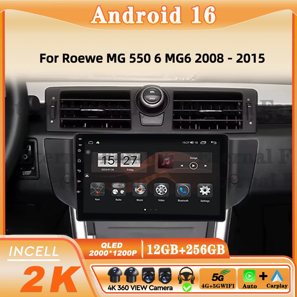 Android 16 car radio For Roewe MG 550 6 MG6 2008 - 2015 Multimedia Car GPS Video Autoradio Navigation Stereo Radio 5G DVD BT 4G 1